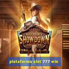 plataforma slot 777 win