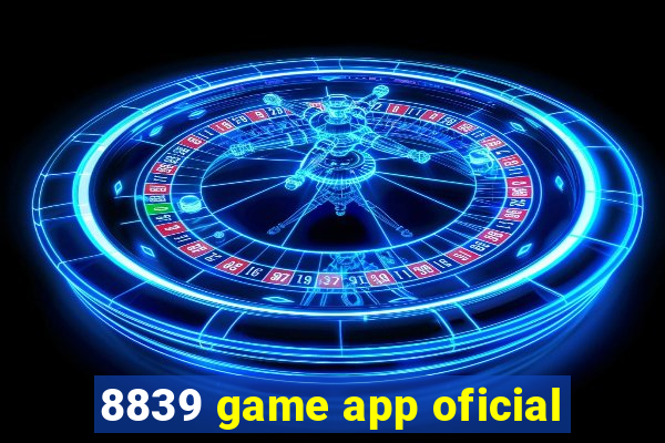 8839 game app oficial