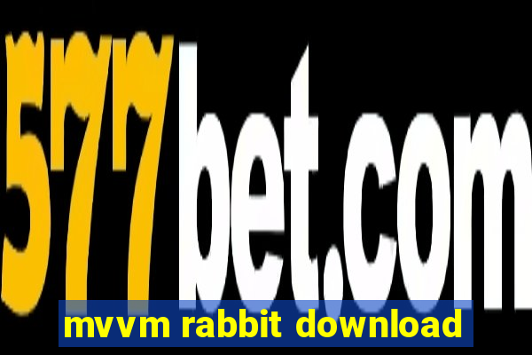 mvvm rabbit download