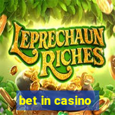 bet in casino