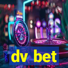 dv bet