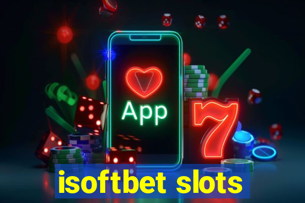 isoftbet slots