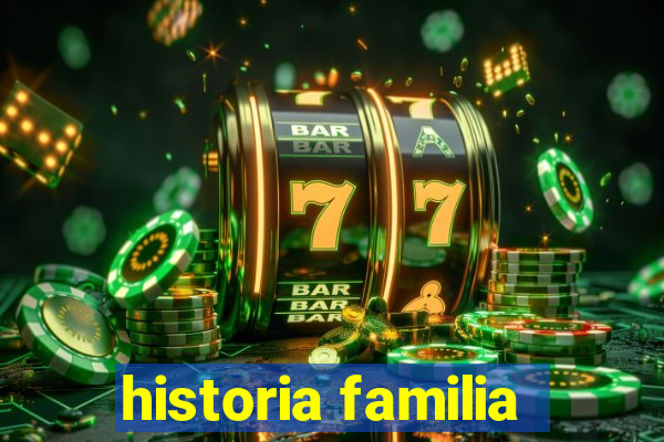 historia familia