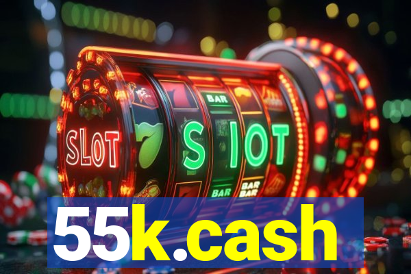 55k.cash