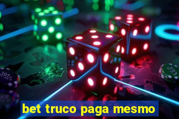 bet truco paga mesmo