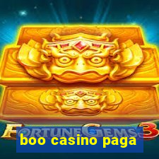 boo casino paga