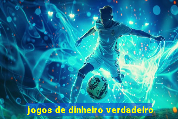 jogos de dinheiro verdadeiro