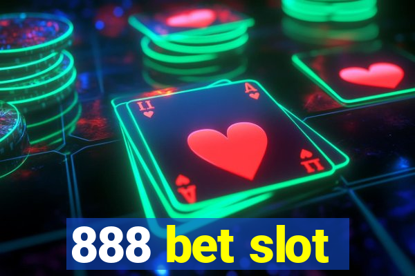 888 bet slot