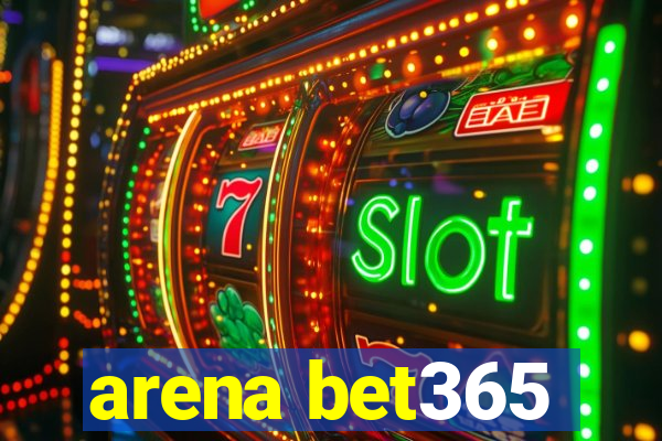 arena bet365