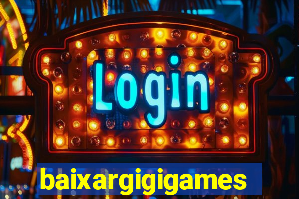 baixargigigames