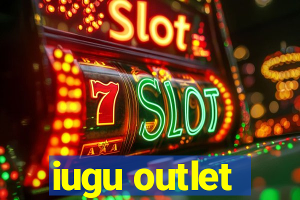 iugu outlet