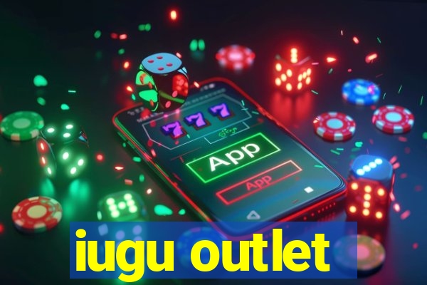 iugu outlet