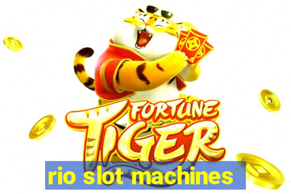 rio slot machines