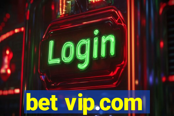 bet vip.com