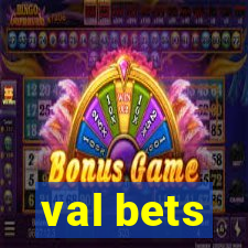 val bets