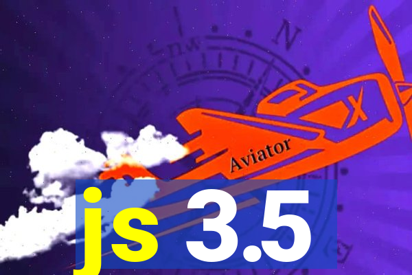 js 3.5