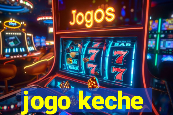 jogo keche