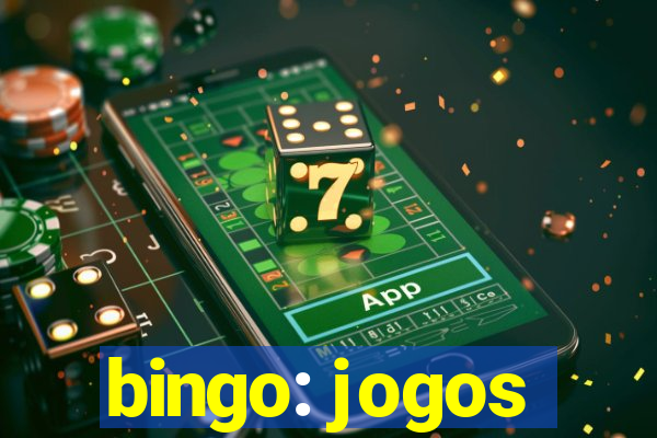 bingo: jogos