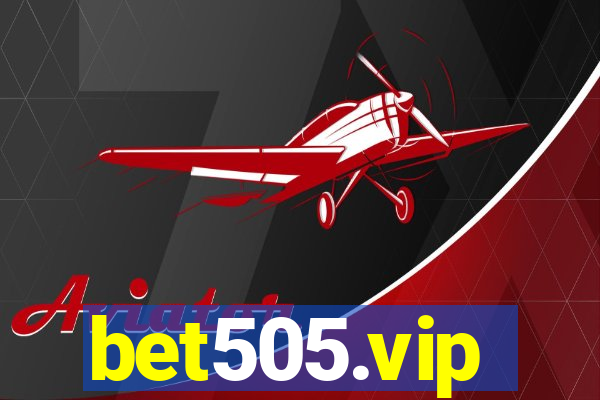 bet505.vip