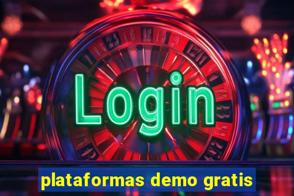 plataformas demo gratis