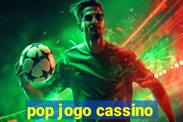 pop jogo cassino