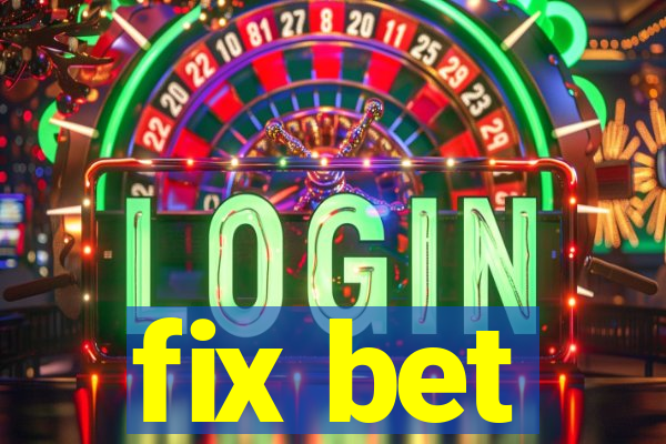 fix bet