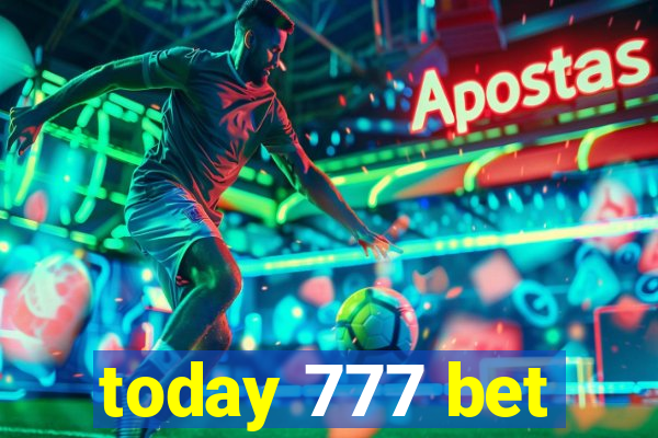 today 777 bet