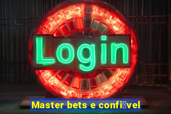 Master bets e confi谩vel