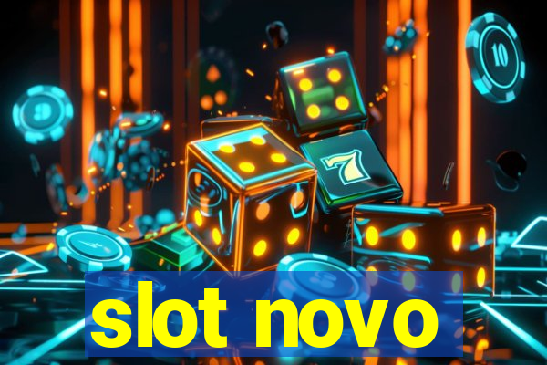 slot novo