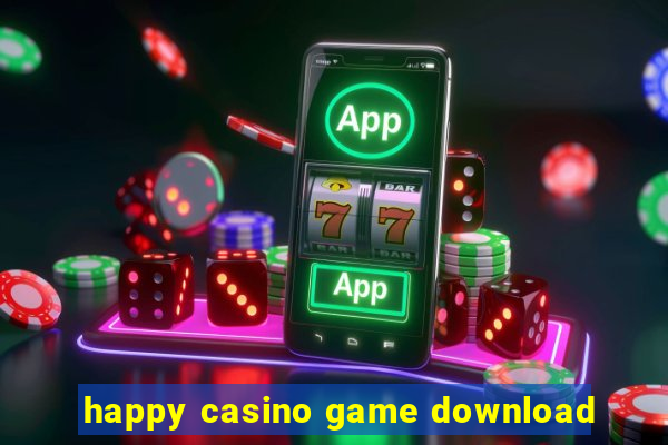 happy casino game download