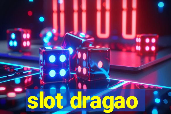 slot dragao