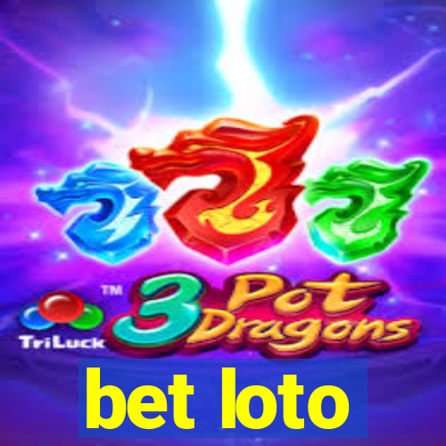 bet loto