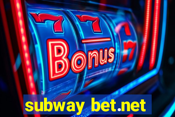 subway bet.net