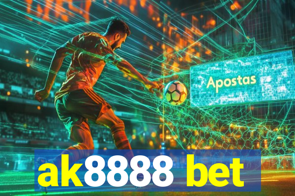 ak8888 bet