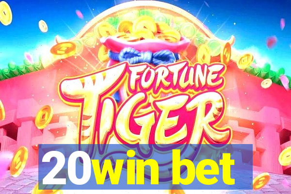 20win bet