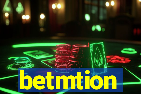 betmtion