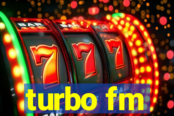 turbo fm