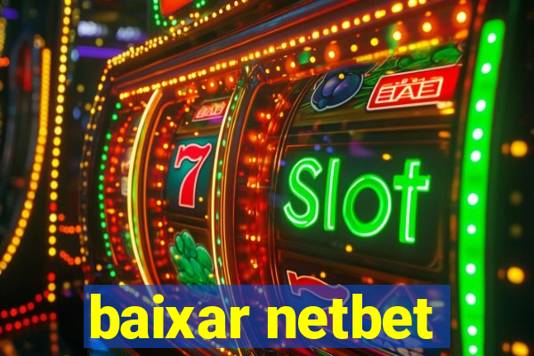 baixar netbet