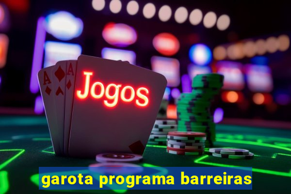 garota programa barreiras