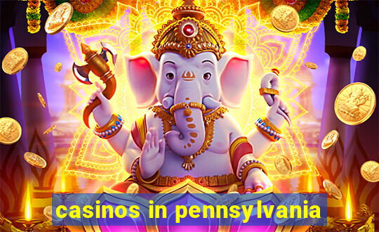 casinos in pennsylvania