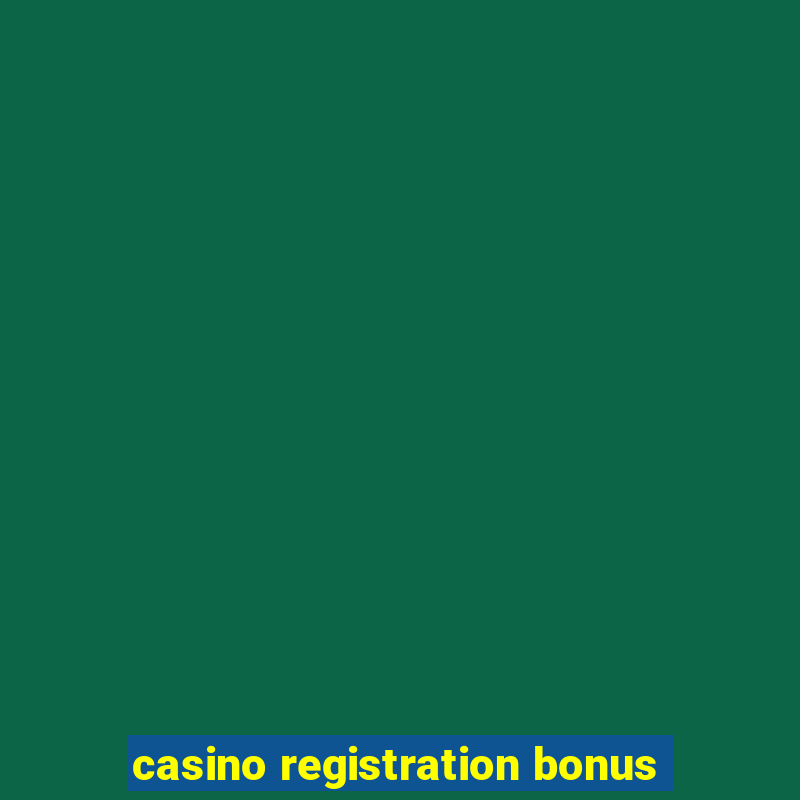 casino registration bonus