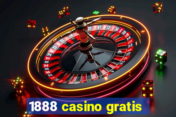 1888 casino gratis