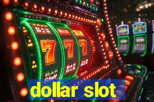 dollar slot