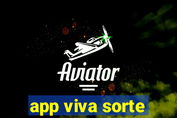 app viva sorte