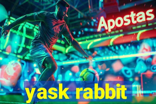 yask rabbit