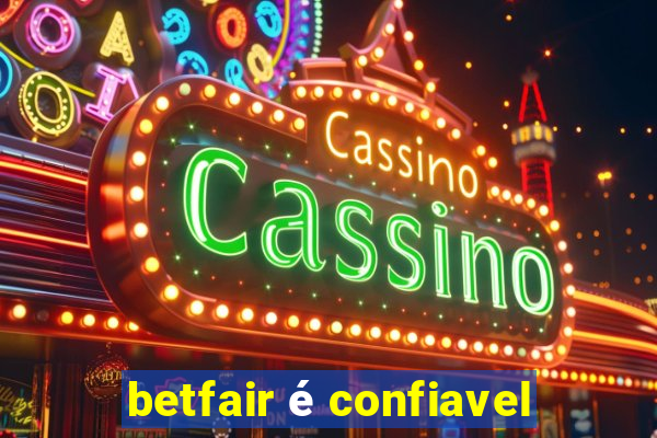 betfair é confiavel