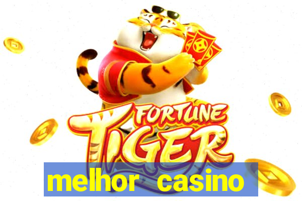 melhor casino online do mundo