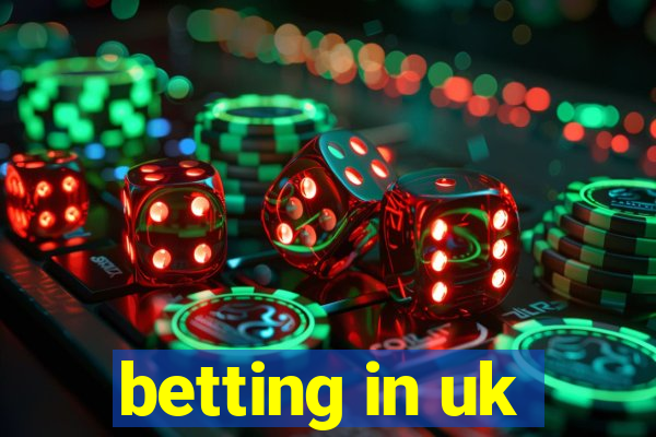 betting in uk