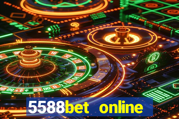 5588bet online casino internet