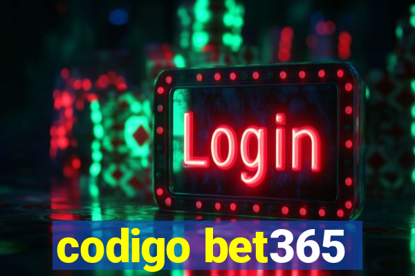 codigo bet365